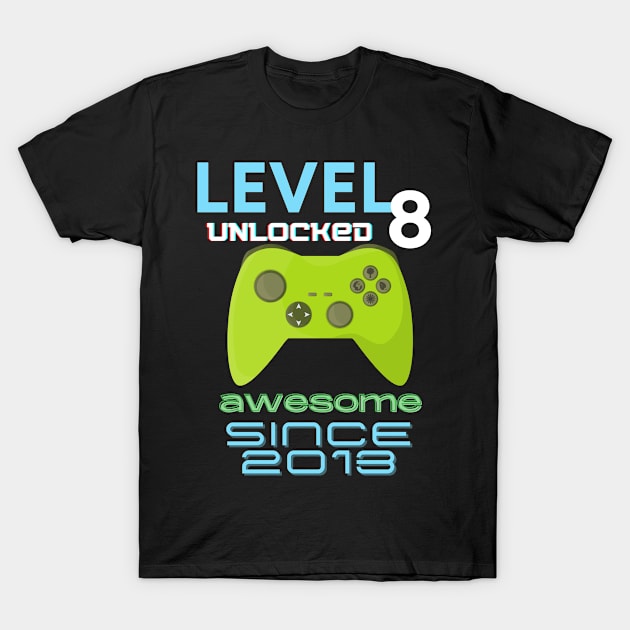 Level 8 Unlocked Awesome 2013 Video Gamer T-Shirt by Fabled Rags 